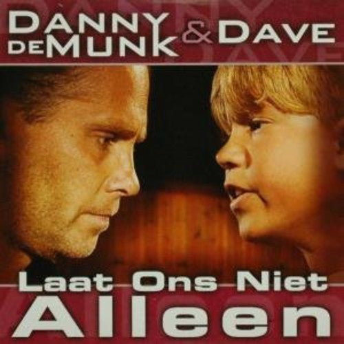 Munk, Danny De & Dave: Laat Ons Niet Alleen - CD SINGLE