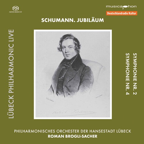 Schumann / Hansestadt Po / Brogli-Sacher: Schumann Jubilee - SUPER-AUDIO CD