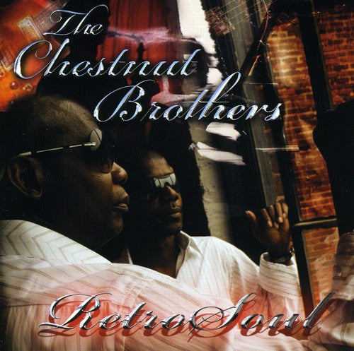 The Chestnut Brothers: Retrosoul - COMPACT DISCS