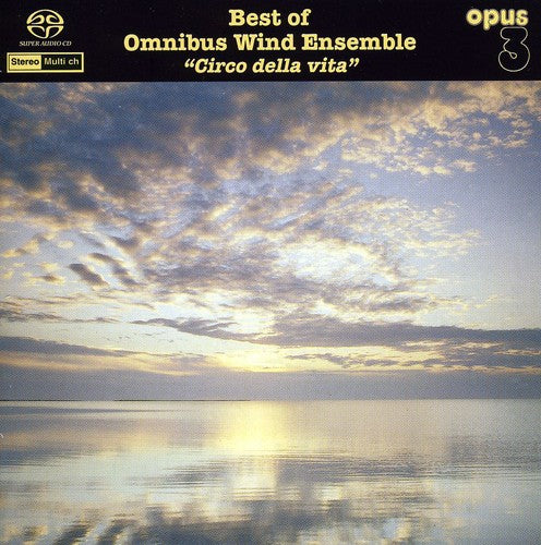 Mozart / Rossini / Kraus / Omnibus Wind Ensemble: Best of Omnibus Wind Ensemble - SUPER-AUDIO CD