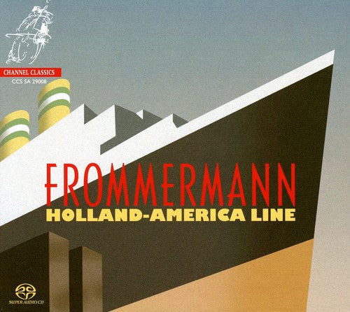 Frommermann: Holland-America Line - SUPER-AUDIO CD