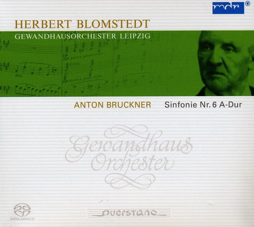 Bruckner / Blomstedt: Symphony No. 6 - SUPER-AUDIO CD