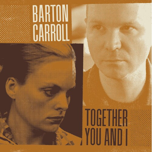 Carroll, Barton: Together You and I