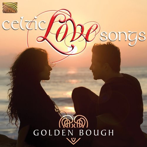 Golden Bough: Celtic Love Songs - COMPACT DISCS