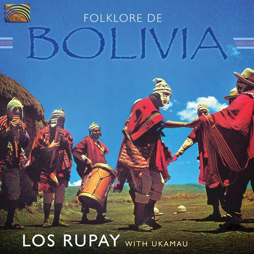 Rupay: Folklore de Bolivia