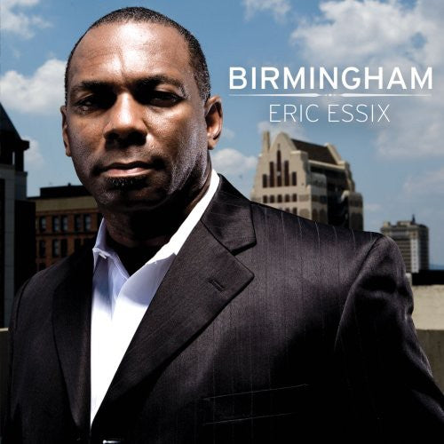 Essix, Eric: Birmingham