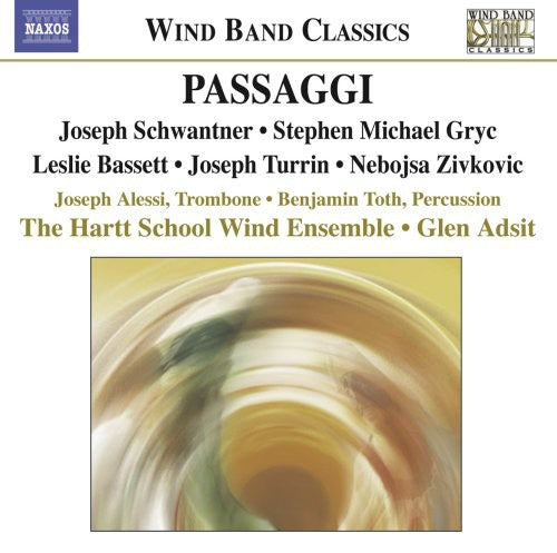 Schwantner / Alessi / Hartt School Ens / Adsit: Passaggi