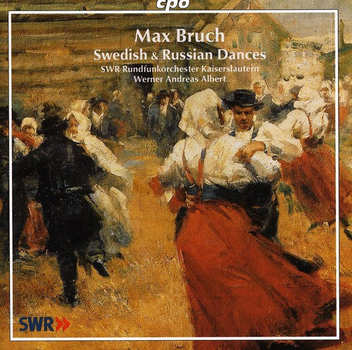 Bruch / Swr Rundfunkorchester Kaiserslauten: Swedish & Russian Dances