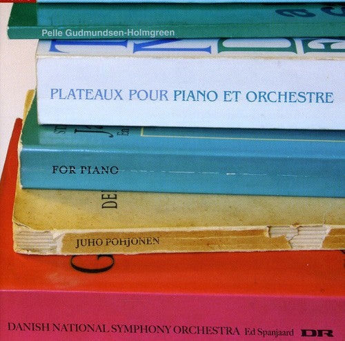 Holmgreen / Dnso / Spanjaard: Plateaux Pour Piano Et Orchestre for Piano - SUPER-AUDIO CD