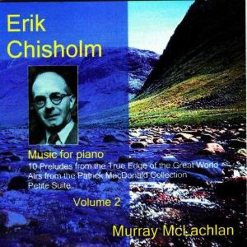 Chisholm / McLachlan: Music for Piano 2