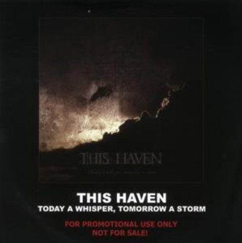 This Haven: Today a Whisper Tomorrow - COMPACT DISCS