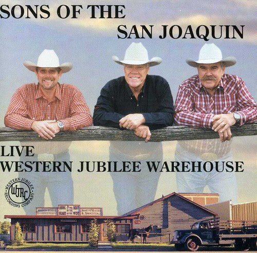 Sons of the San Joaquin: Live at Western Jubilee Warehouse