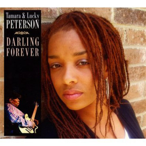 Peterson, Lucky & Peterson, Tamara: Darling Forever - COMPACT DISCS
