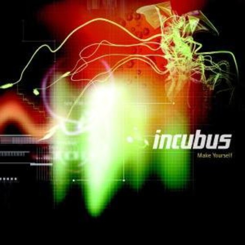 Incubus: Make Yourself