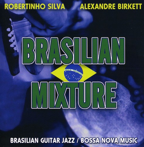 Alexandre Birkette: Brazilian Mixture - COMPACT DISCS