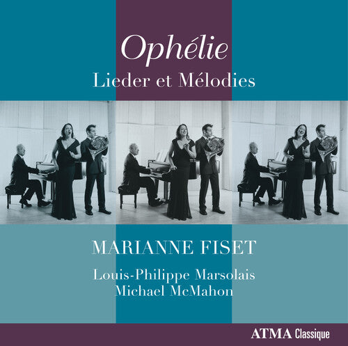 Michael McMahon: Ophelie / Lieder Et Melodies - COMPACT DISCS