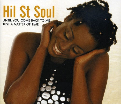 Hil st Soul: Until You Come Back to Me - CD SINGLE