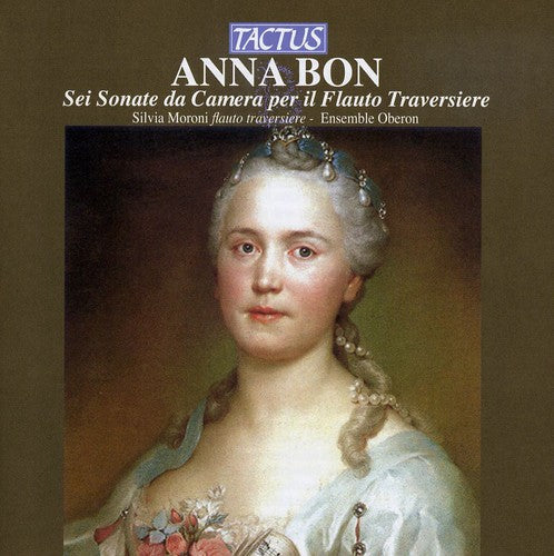 Bon / Ensemble Oberon / Moroni / Poz / Aureli: 6 Chamber Sonatas for Flute
