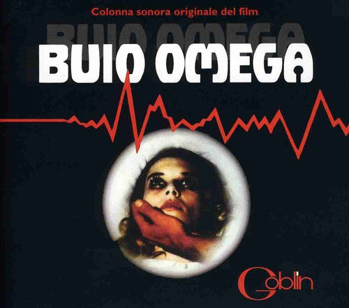 Goblin: Buio Omega (Beyond the Darkness) (Original Motion Picture Soundtrack)