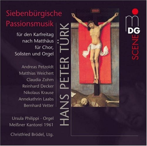 Turk / Philippi / Brodel: Transylvanian Passion Music for Good Friday - SUPER-AUDIO CD