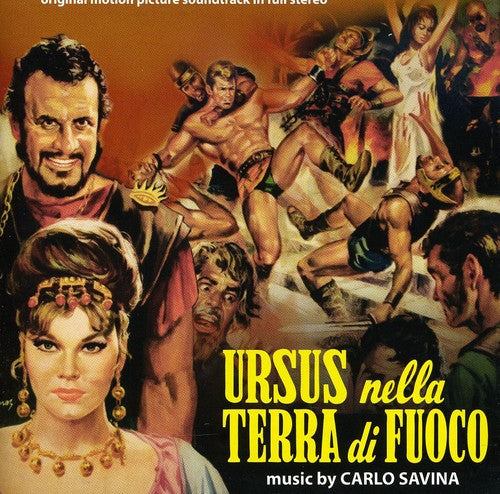 Savina, Carlo: Ursus Nella Terra Del Fuoco (Ursus in the Land of Fire) (Original Motion Picture Soundtrack)