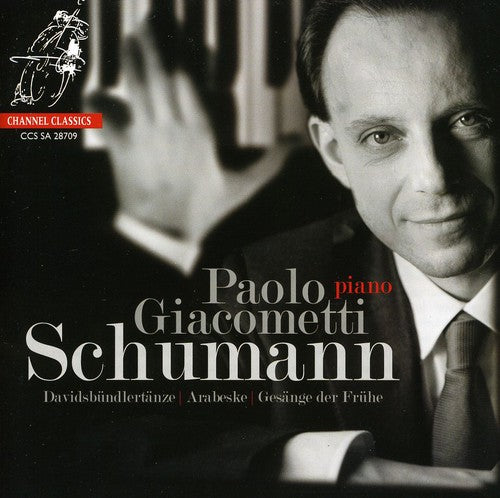 Schumann / Giacometti: Davidsbundlertanze / Arabeske / Gesange Der Fruhe - SUPER-AUDIO CD
