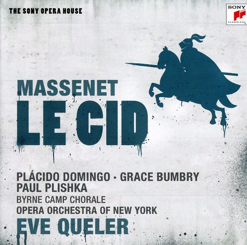Massenet / Queler, Eve: Le Cid