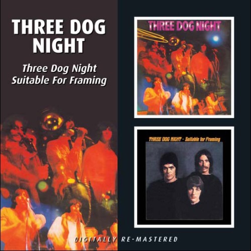 Three Dog Night: Three Dog Night/Suitable For Framing