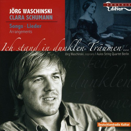Schumann / Waschinski / Aulos String Quartet Berli: Ich Stand in Dunklen Traumen