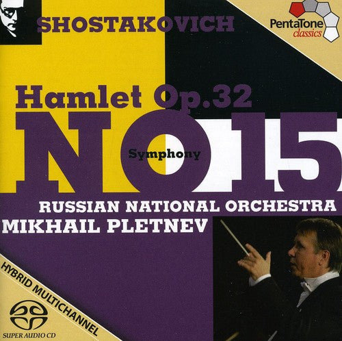Shostakovich / Rno / Plentex: Symphony No. 15 / Hamlet Op. 32 - SUPER-AUDIO CD