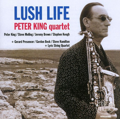 King, Peter Quartet: Lush Life