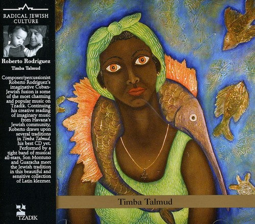 Roberto Juan Rodriguez: Timba Talmud - COMPACT DISCS