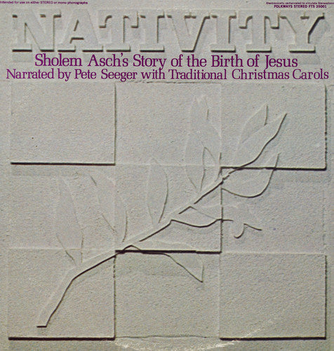 Seeger, Pete: Nativity: Sholem Asch's Story of Birth of Jesus
