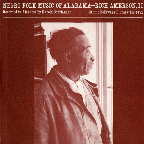 Amerson, Rich: Negro Folk Music of Alabama 4
