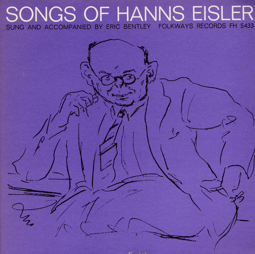 Bentley, Eric: Songs of Hanns Eisler
