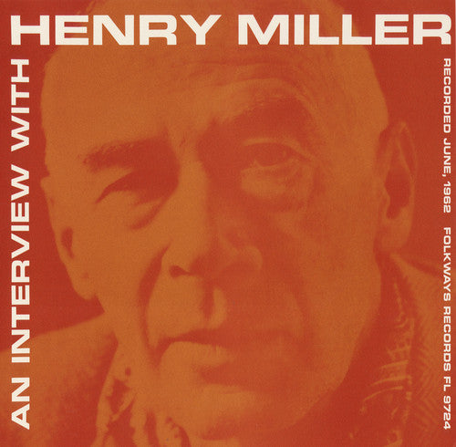 Miller, Henry: An Interview with Henry Miller