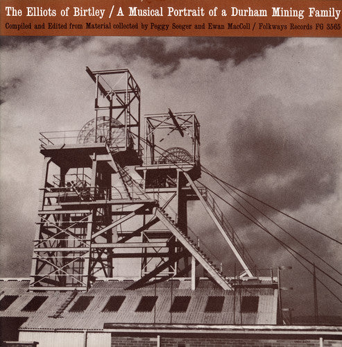 Elliot Family: The Elliots of Birtley: A Musical Portrait