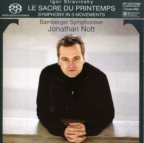Stravinsky / Bmg / Nott: Le Sacre Du Printemps / Symphony in 3 Movements - SUPER-AUDIO CD