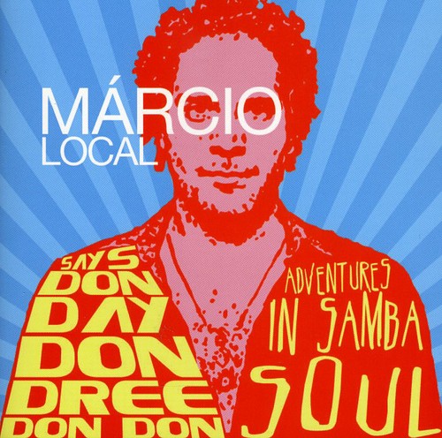 Márcio Local: Says Don Day Don Dree Don Don - COMPACT DISCS
