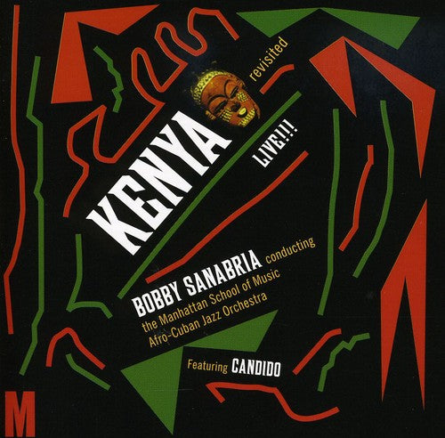 Bobby Sanabria: Kenya Revisited - COMPACT DISCS