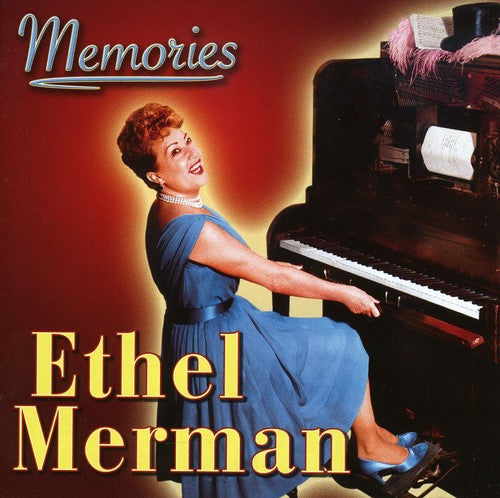 Merman, Ethel: Memories