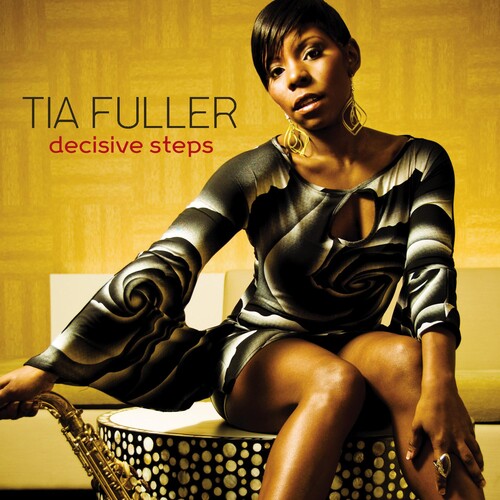 Fuller, Tia: Decisive Steps