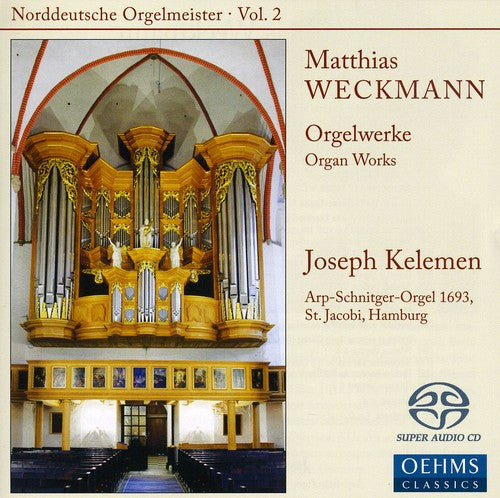 Weckmann, Matthias: Orgelwerke - SUPER-AUDIO CD