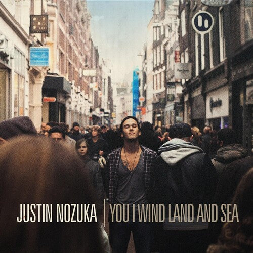 Justin Nozuka: You I Wind and Sea - COMPACT DISCS