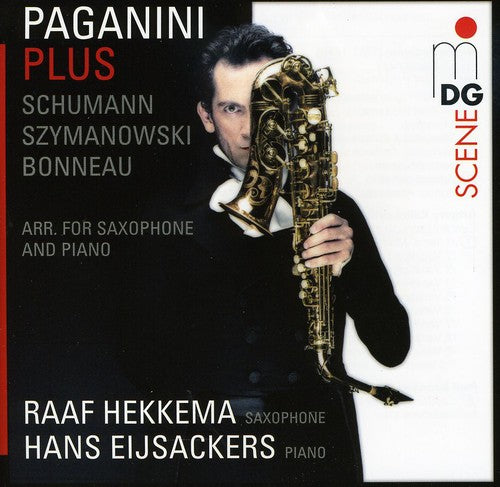 Paganini / Hakemer / Eijsackers: Works for Saxophone & Piano