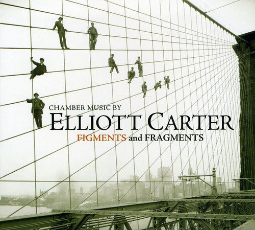 Carter, Elliott / Martens, Johannes: Figments & Fragments: Chamber Music - SUPER-AUDIO CD