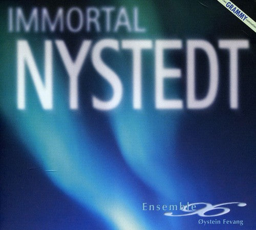 Nystedt / Ensemble 96 / Kronen / Aartun: Immortal Nystedt - SUPER-AUDIO CD