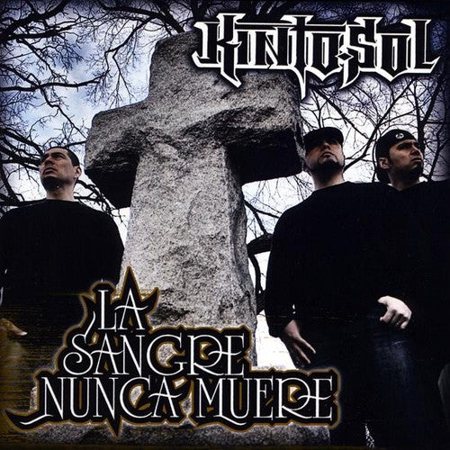 Kinto Sol: La Sangre Nunca Muere