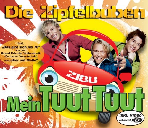 Zipfelbuben, Die: Mein Tuut Tuut/Hier Auf Malle - CD SINGLE
