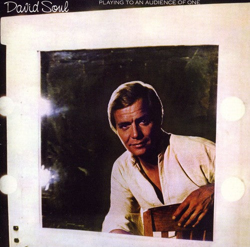 Soul, David: Playing To An Audience Of One